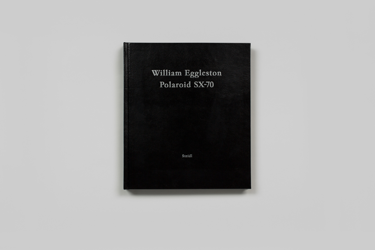 Polaroid SX-70 - William Eggleston - Steidl Verlag